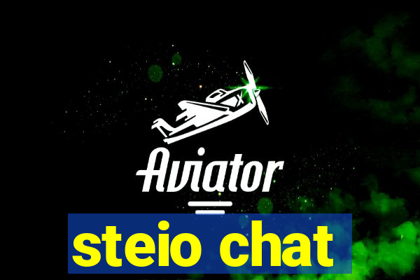 steio chat